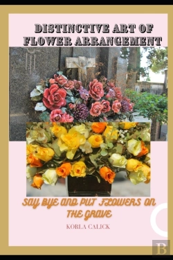 Bertrand.pt - Distinctive Art Of Flower Arrangement
