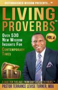 Distinguished Wisdom Presents . . . ''Living Proverbs''-Vol. 4