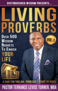 Distinguished Wisdom Presents . . . ''Living Proverbs''-Vol.1