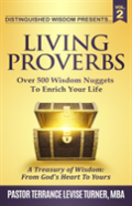 Distinguished Wisdom Presents. . . ''Living Proverbs''-Vol.2