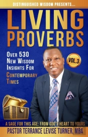 Distinguished Wisdom Presents. . . Living Proverbs-Vol.3