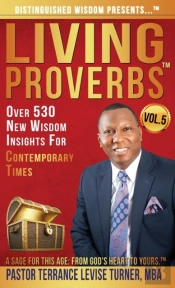 Distinguished Wisdom Presents . . . 'Living Proverbs'-Vol.5
