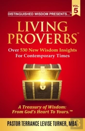 Distinguished Wisdom Presents . . . 'Living Proverbs'-Vol.5