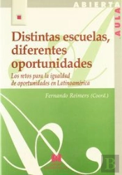 Distintas Escuelas, Diferentes Oportunidades: Los Retos Para La Igualdad De Oportunidades En Latinoa