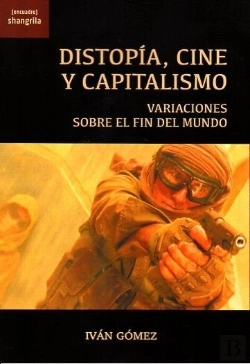 Bertrand.pt - Distopia Cine Y Capitalismo
