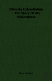 Distoria Calamitatum - The Story Of My Misfortunes