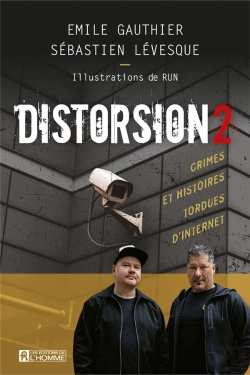 Bertrand.pt - Distorsion : Crimes Et Histoires Tordues D'Internet Tome 2