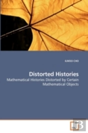 Distorted Histories