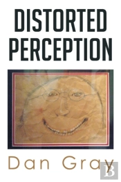 Distorted Perception