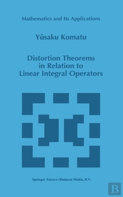 Bertrand.pt - Distortion Theorems In Relation To Linear Integral Operators