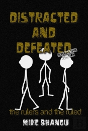 Distracted And Defeated: The Rulers And