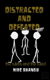 Distracted And Defeated: The Rulers And