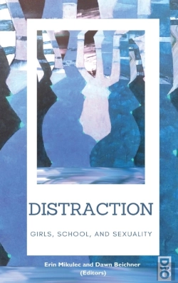 Bertrand.pt - Distraction: Girls, School, And Sexualit