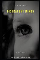 Distraught Minds