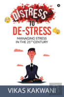 Distress To De-Stress