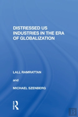 Bertrand.pt - Distressed Us Industries In The Era Of Globalization