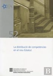 Distribució De Competències En El Nou Estatut. Seminari