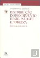Distribuição do Rendimento, Desigualdade e Pobreza