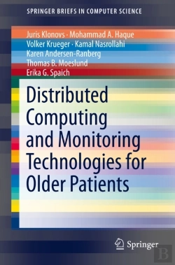 Bertrand.pt - Distributed Computing And Monitoring Technologies For Older Patients
