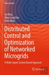 Distributed Control And Optimization Of Networked Microgrids