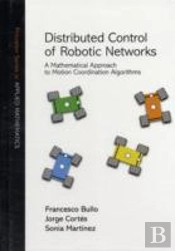 Distributed Control Of Robotic Networks