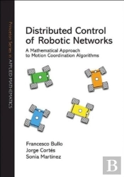 Distributed Control Of Robotic Networks