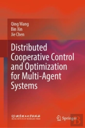 Distributed Cooperative Control And Optimization For Multi-Agent Systems