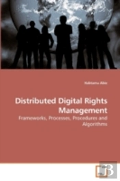 Distributed Digital Rights Management