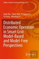 Distributed Economic Operation In Smart Grid: Model-Based And Model-Free Perspectives