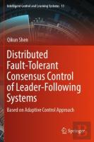 Distributed Fault-Tolerant Consensus Control Of Leader-Following Systems