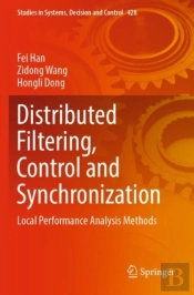 Distributed Filtering, Control And Synchronization