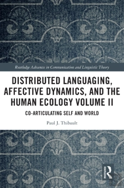 Bertrand.pt - Distributed Languaging, Affective Dynamics, And The Human Ecology Volume Ii