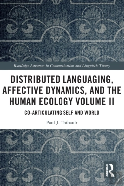 Bertrand.pt - Distributed Languaging, Affective Dynamics, And The Human Ecology Volume Ii