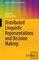 Distributed Linguistic Representations And Decision Making
