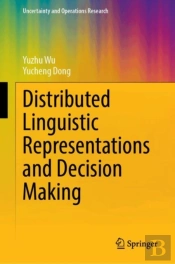 Distributed Linguistic Representations And Decision Making