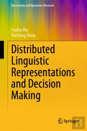 Distributed Linguistic Representations And Decision Making