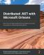 Distributed .Net With Microsoft Orleans