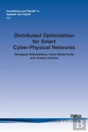Distributed Optimization For Smart Cyber-Physical Networks