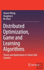 Distributed Optimization, Game And Learning Algorithms