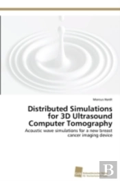 Distributed Simulations For 3d Ultrasound Computer Tomography