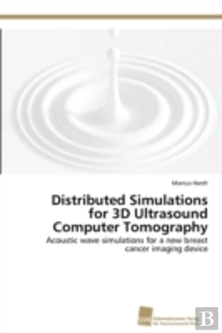Bertrand.pt - Distributed Simulations For 3d Ultrasound Computer Tomography