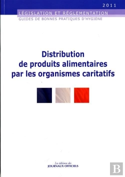Bertrand.pt - Distribution De Produits Alimentaires Par Les Organismes Caritatifs ; Guides De Bonnes Pratiques D'Hygiène