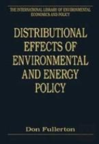 Distributional Effects Of Environmental And Energy Policy