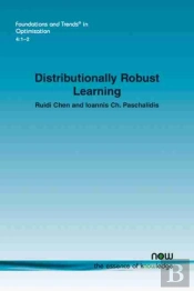 Distributionally Robust Learning
