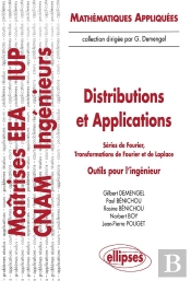 Distributions Et Applications - Séries De Fourier - Transformations De Fourier Et De Laplace