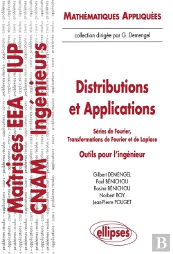 Bertrand.pt - Distributions Et Applications - Séries De Fourier - Transformations De Fourier Et De Laplace