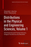 Distributions In The Physical And Engineering Sciences, Volume 1