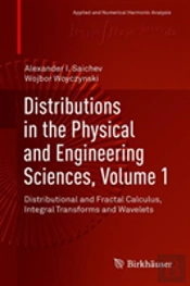 Distributions In The Physical And Engineering Sciences, Volume 1
