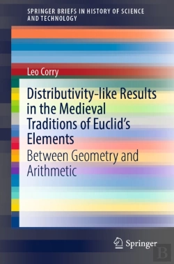 Bertrand.pt - Distributivity-Like Results In The Medieval Traditions Of Euclid'S Elements