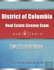 District Of Columbia Real Estate License Exam Audiolearn